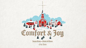 I'm excited to announce the release of "Comfort and Joy"—a Christmas song I got to write and record with the legendary Point Of Grace, and produced by my son Kipper Gray. It's available wherever you listen to music. | Jason Gray