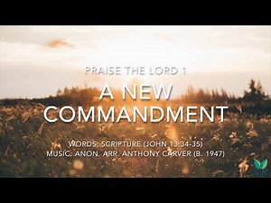 A New Commandment - PTL 1 - Lyric Video