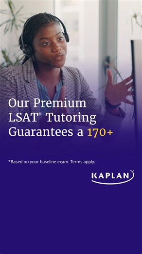Kaplan’s premium tutors know the step-by-step path to a 170 LSAT® score. Let’s get you to yours. | Kaplan Legal