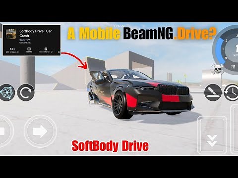 Softbody Drive: Firstlook Impression || A Mobile Beamng?