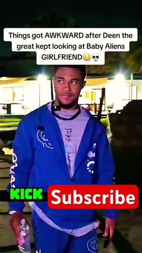 Things got AWKWARD after Deen the great kept looking at Baby Aliens GIRLFRIEND