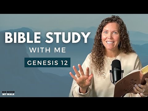 Genesis 12 | The Real CONSEQUENCES of Abram's Lies [Bible Study WITH ME]