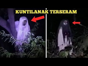 TOP 5 PENAMPAKAN HANTU TERJELAS, TERSERAM DAN MENGERIKAN