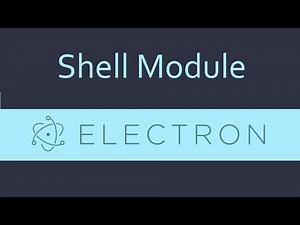 Electron js Tutorial - 10 - Shell Module