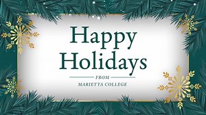 As the holiday season arrives, we’re taking a moment to reflect on the people who make Marietta College what it is. From students on campus to alumni and friends across the Long Blue Line, this community continues to show up in meaningful ways. We hope the season brings you rest, joy, and time with those who matter most. Marietta College offices will be closed for Holiday Break from Monday, December 22, through Friday, January 2. We look forward to reconnecting in the new year. | Marietta Colleg