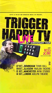 11K views | It’s been twenty-five years since Trigger Happy TV burst onto our screens. Now, to celebrate a quarter-century of chaos, Dom Joly is bringing his most iconic characters and sketches to the stage in the TRIGGER HAPPY TV – LIVE! 25TH ANNIVERSARY TOUR. | The Pavilion Theatre | Facebook