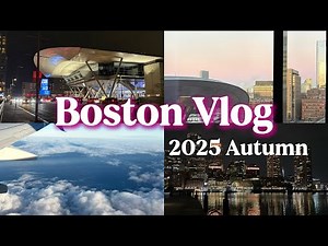 Boston Vlog 🇺🇸🤎🍂