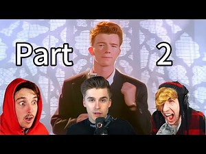 YouTubers And Streamers Getting Rickrolled Compilation (Part 2)