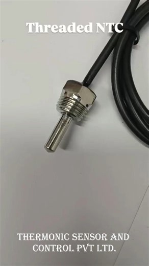 THERMONIC SENSOR AND CONTROL PRIVATE LIMITED on Instagram: "Threaded NTC Temperature Sensor | Industrial Temperature Sensor Solutions Looking for a high-accuracy temperature sensor for industrial and commercial applications? This video showcases our Threaded NTC Temperature Sensor, engineered for precise temperature measurement, durability, and long-term performance. Our NTC temperature sensors are designed to deliver fast response time, stable readings, and reliable operation even in demanding