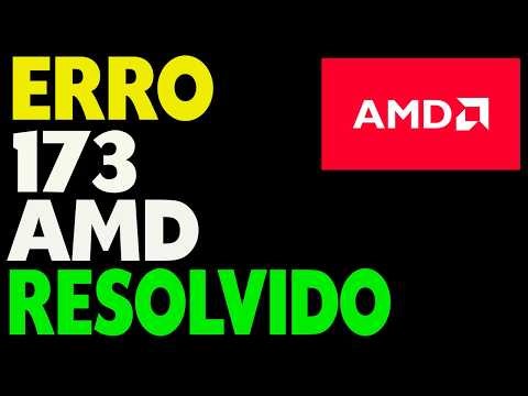 AMD Error 173: How to Fix It?