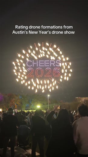 Austin's New Year Drone Show Highlights and Ratings