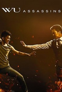 Wu Assassins: Season 1 | Rotten Tomatoes