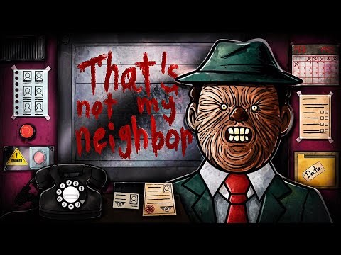 THESE PEOPLE AREN’T WHO THEY SAY THEY ARE?!?! (THATS NOT MY NEIGHBOR)