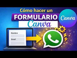 Como hacer un formulario en Canva IA que envía las respuestas a WhatsApp