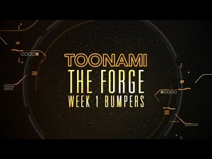 Toonami - The Forge Week 1 Bumpers (HD 1080p)