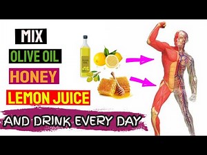 Mix Olive Oil, Lemon & Honey and Leave it for Night. Drink it in the morning for amazing benefits.