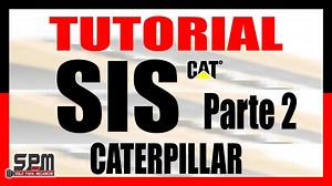 Tutorial SIS CATERPILLAR Capítulo 2 Aprende a usar el SIS CAT desde 0