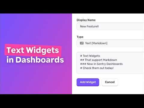 Text Widgets in Sentry Dashboards