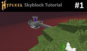 How to Play Hypixel Skyblock [1] - Humble Beginnings Minecraft Blog