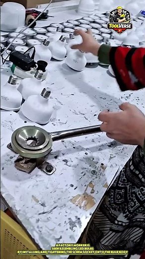 LED Bulb Assembly Process in Factory, Manual Socket Installation #manufacturingprocess #factorywork