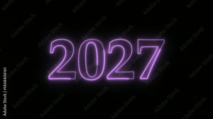 Neon 2027 icon animation on black background. Year changing from 2026 to 2027. New year celebration transfer animation. Welcome to 2027 new year number icon animation. 2027 new year neon sign.