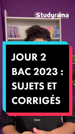 Épreuves du Bac 2023 : Corrigés et sujets disponibles