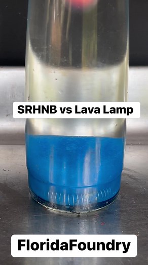 SRHNB vs Lava Lamp #Satisfying #Experiment #Science #ASMR #RedHot #LavaLamp #SRHNB | Florida Foundry