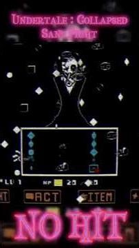 [No Hit Clip] Undertale: Collapsed Sans Fight Part1