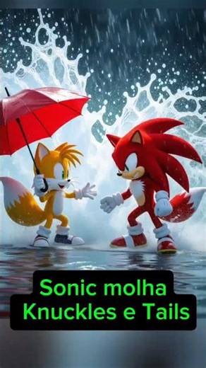 Sonic molha Tails e Knuckles #sonic #desenho #ia