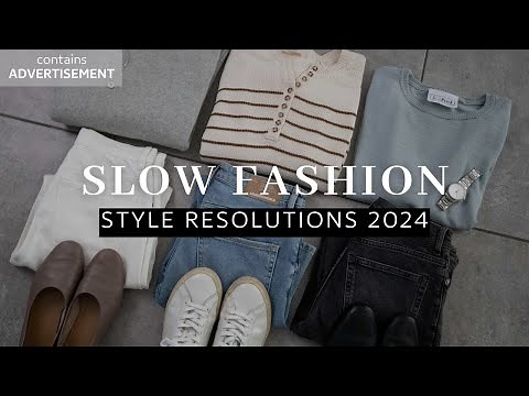 Slow fashion style resolutions for 2024 | Building better style habits