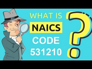 What is NAICS Code 531210? | Class Codes