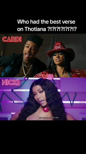 Best Thotiana Verse: Nicki Minaj vs. Cardi B