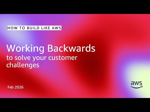Working Backwards | How to Build Like AWS