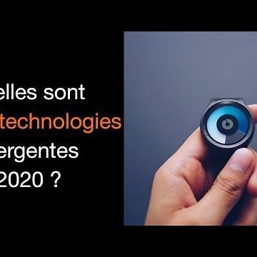 Quelles seront les nouvelles technologies de 2020 ?
