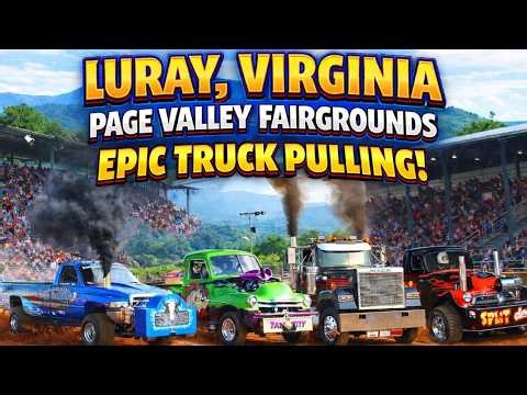 EPIC TRUCK PULLING AT LURAY!