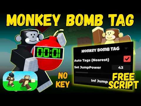 🔥 Monkey Bomb Tag Script 2026 | AUTO TAG + EASY WINS (NO KEY)