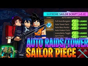 🌊SAILOR PIECE SCRIPT NO KEY 2026 SEA 2, AUTO RAIDS 🔥 BOSS GOKU, KIRITO - AUTO TOWER + SEA BEAST!!