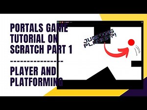 How To Make A Portals Game on Scratch Part 1 - Player and Platforming
