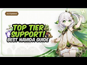 UPDATED NAHIDA GUIDE! Best Nahida Build – Artifacts, Weapons & Teams | Genshin Impact