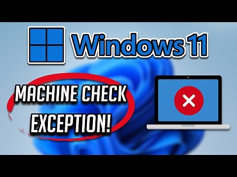 How to Repair a Blue Screen of Death Caused by a Machine Check Exception in Windows 11 [SOLVED]