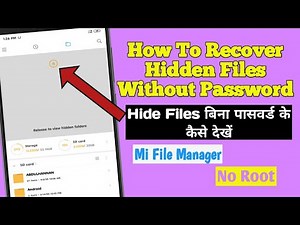Recover Hidden Files If Forgotten Your Password In Redmi Mobile|Hide File Ko Wapas Kaise Laye