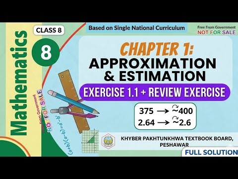 Maths 8th | Chapter No 1 | Approximation & Estimation | Exercise No 1.1