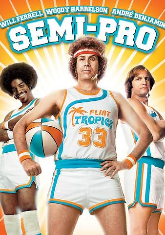 Semi-Pro (Theatrical)