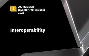 Inventor｜2025新機能紹介 相互運用性編
