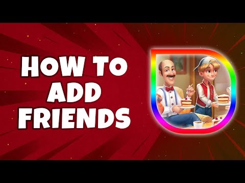 How To Add Friends in Homescapes (Easiest Way)