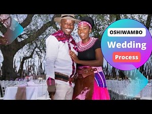 HOW THE OSHIWAMBO PEOPLE REALLY GET MARRIED|| PROCESS EXPLAINED|| NAMIBIAN WEDDING CULTURE 🇳🇦