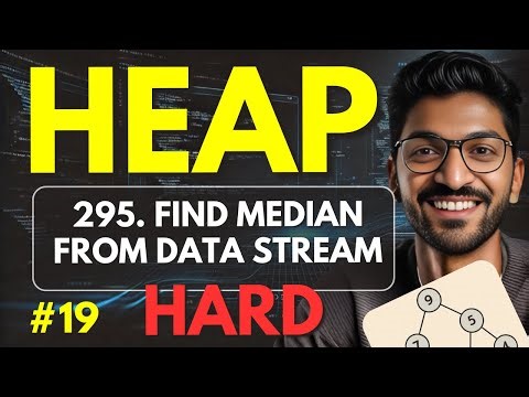 Heap-19 | 295. Find Median from Data Stream | 🔥 Beginner, Medium & Advanced Level