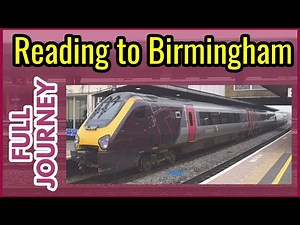 Reading to Birmingham New Street***FULL JOURNEY***(via Coventry) Cross Country 221 Super Voyager