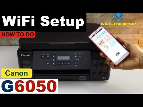 Canon Pixma G6050 WiFi Setup, Connect To Wireless Router.