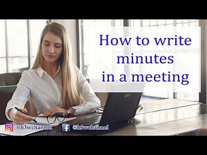 How to write minutes in a meeting as a secretary
